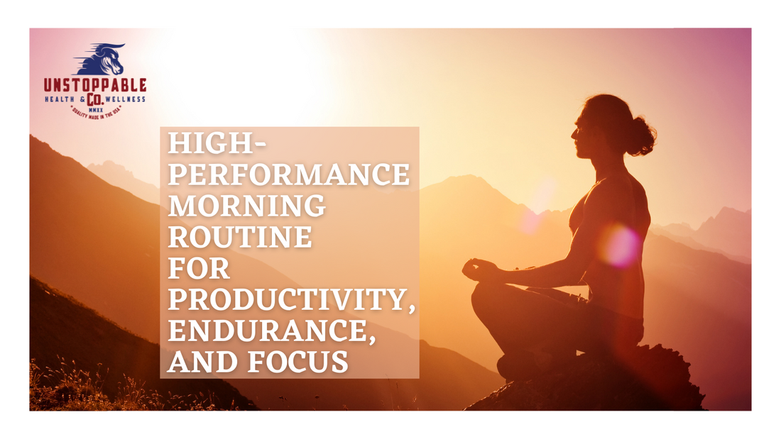High-Performance Morning Routine for Productivity, Endurance, and Focus