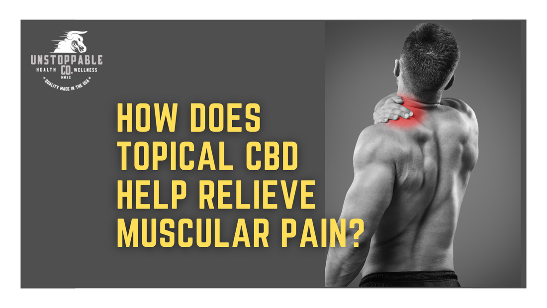 How does topical CBD help relieve muscular pain