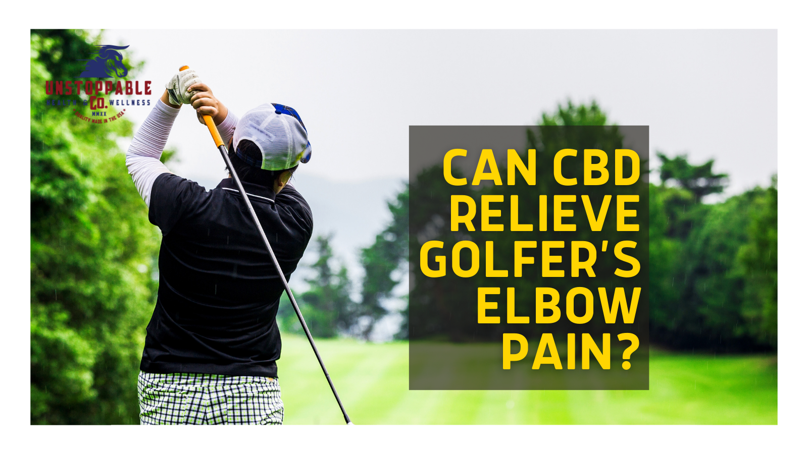 Can CBD Relieve Golfer’s Elbow Pain